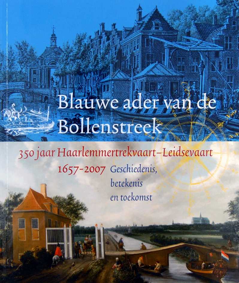  Jubileumboek Blauwe ader van de Bollenstreek (Primavera Pers, 2007)